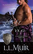 Kilt Trip: (Scottish Historical Romance) (Scavenger Hunting)