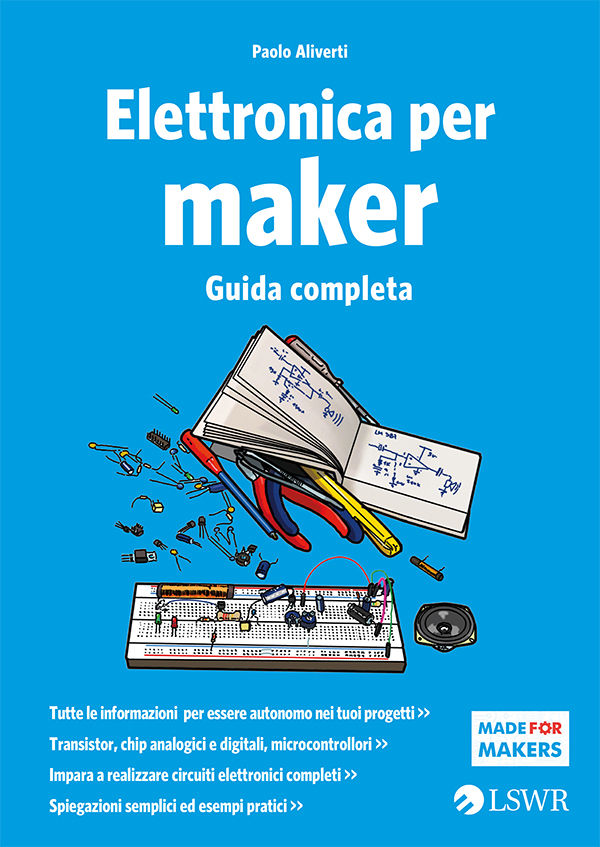 Elettronica per maker (Italian Edition)