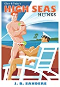 Glen &amp; Tyler's High Seas Hijinks (Glen &amp; Tyler Adventures Book 4)