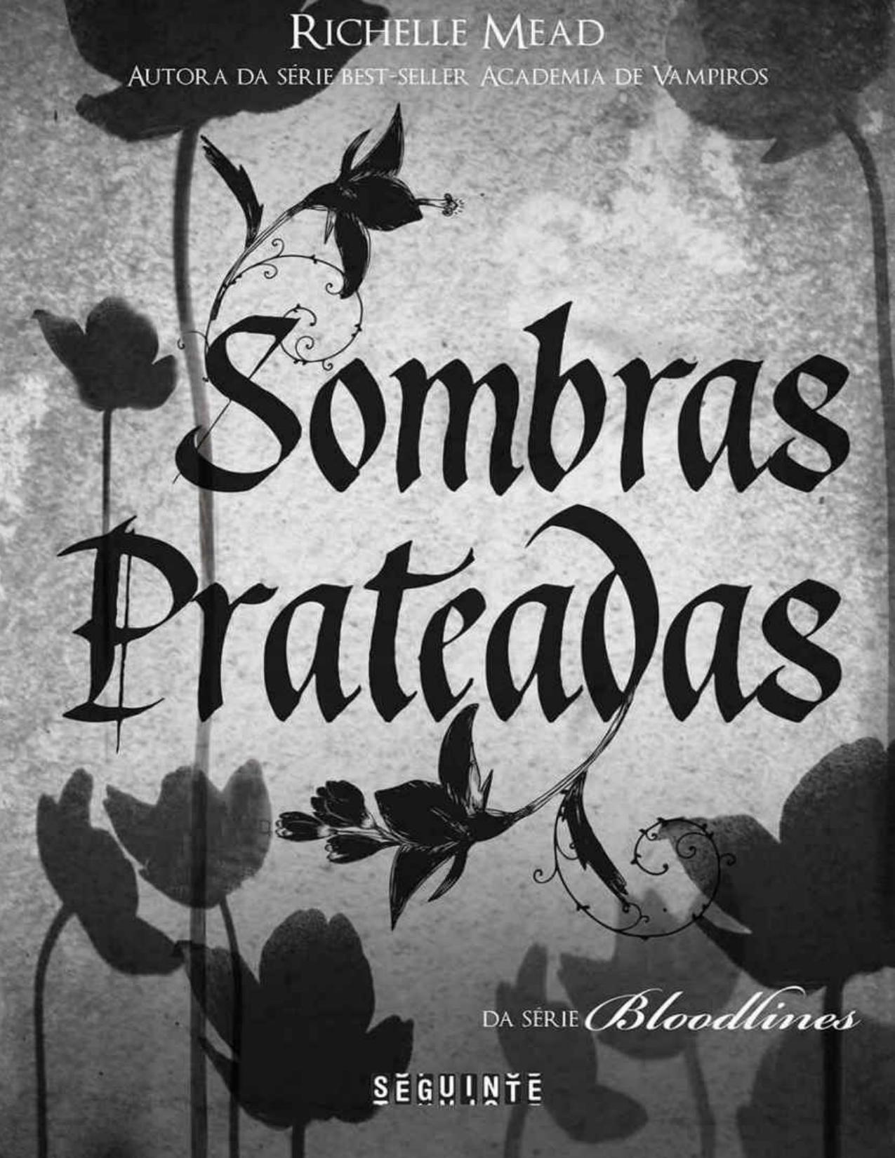 5-Sombras prateadas - Bloodlines