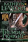 The Thunder Knight: Book Three in the Lords of Thunder: The de Shera Brotherhood Trilogy