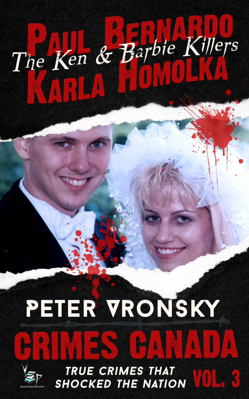 Paul Bernardo and Karla Homolka: The Ken and Barbie Killers