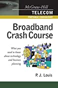 Broadband Crash Course (McGraw-Hill Telecom Portable Consultant)