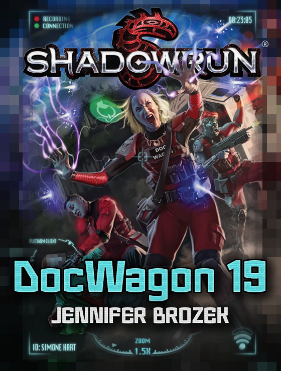 Shadowrun: DocWagon 19: A Shadowrun Novella
