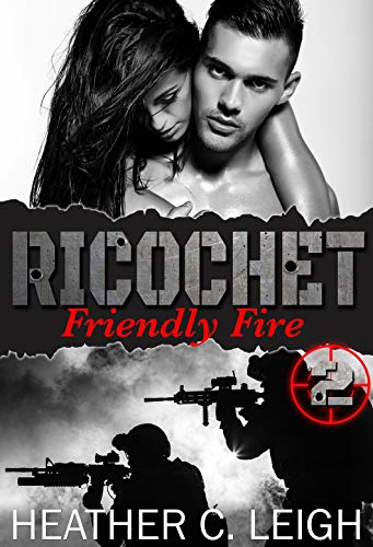 Ricochet: Friendly Fire