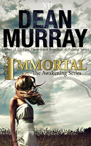 Immortal (The Awakening Volume 2) (The Awakening Series)