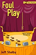 Foul Play (A Moose River Mystery Book 4)