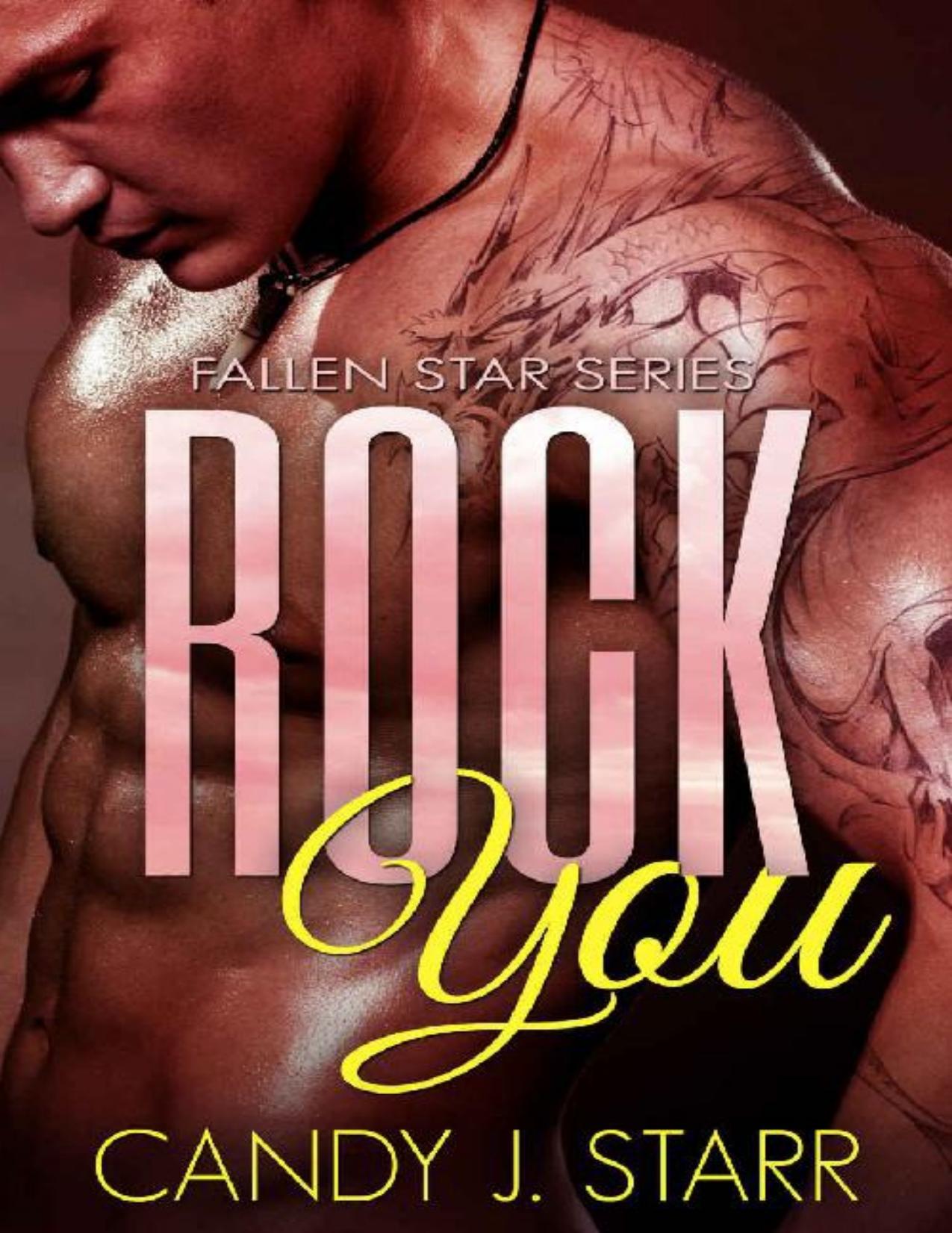 Rock You: A Rock Star Romance (Fallen Star Book 1)