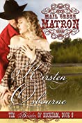 Mail Order Matron (Brides of Beckham Book 9)