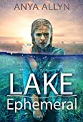 Lake Ephemeral: A chilling sci fi thriller