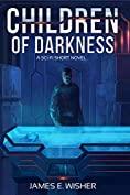 Children of Darkness: A Scifi Short Novel (Rogue Star Book 1)