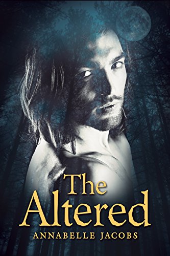 The Altered (Lycanaeris Book 1)