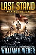 Last Stand: Turning the Tide (A Post-Apocalyptic, EMP-Survival Thriller Book 4) (The Last Stand Series)