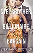 My Stepbrother, the Billionaire, &amp; the Bargain: Forbidden Romance (The Step Contract, Book 1)