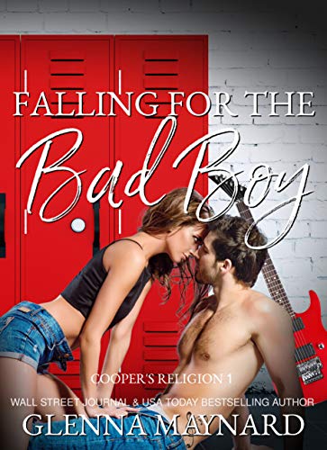 Falling For The Bad Boy: A High School Rock Star Romance (Cooper's Religion Book 1)