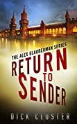 Return To Sender: An Alex Glauberman Mystery (The Alex Glauberman Series Book 1)