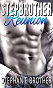 Stepbrother Reunion: A Billionaire Stepbrother Romance