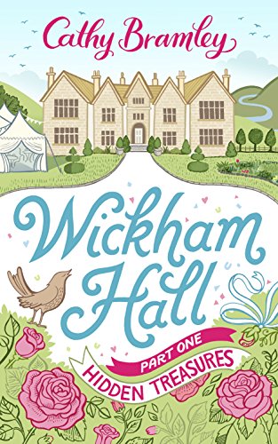 Wickham Hall - Part One: Hidden Treasures