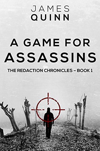 A Game for Assassins: A Cold War Espionage Thriller (The Redaction Chronicles Book 1)