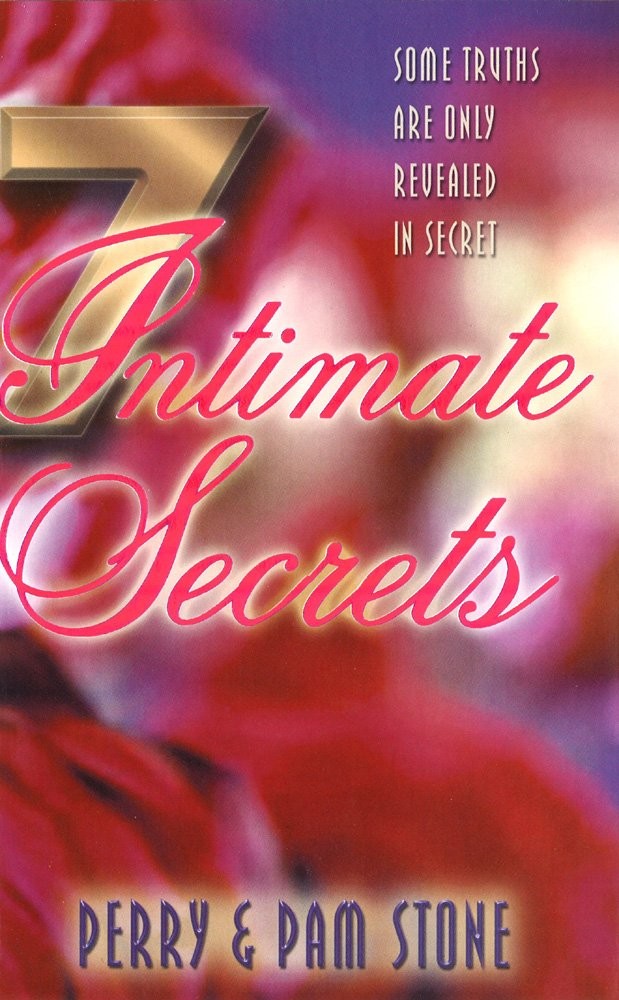 7 Intimate Secrets: Some Truths Are Only Revealed in Secret