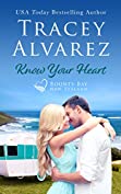 Know Your Heart: A Small Town Romance (Bounty Bay Series Book 2)