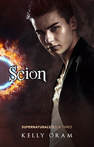 Scion (Supernaturals Book 3)