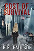 Cost of Survival: an apocalyptic thriller (Worth of Souls Book 1)