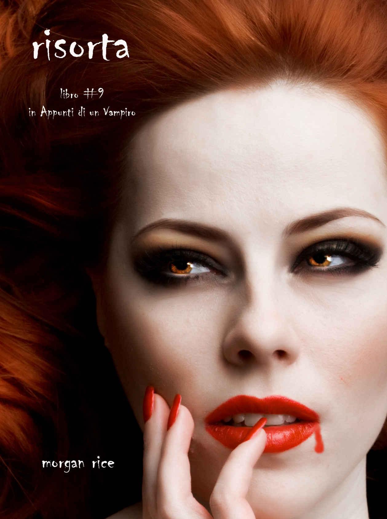 Risorta (Libro #9 In Appunti Di Un Vampiro) (Italian Edition)