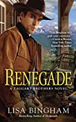 Renegade (A Taggart Brothers Novel Book 3)