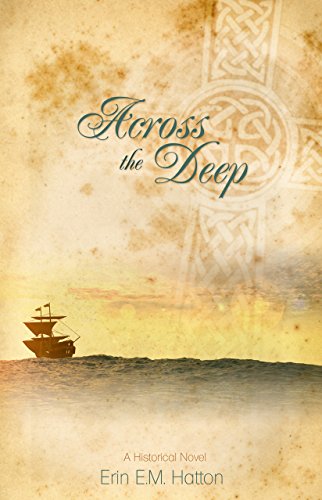 Across the Deep: A Historical Novel