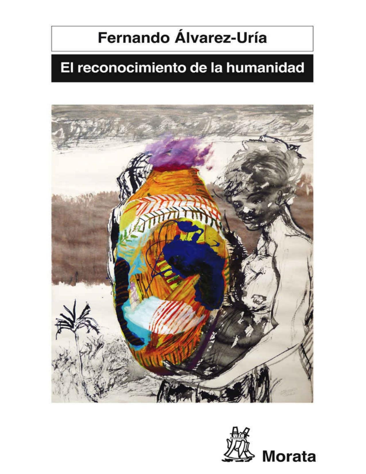El reconocimiento de la humanidad. España, Portugal y América Latina en la génesis de la modernidad (Spanish Edition)