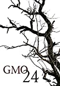 GMO 24- Infertile- A Tale Of Prepper Survival (GMO 24- A Tale Of Prepper Survival Book 2)