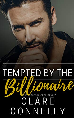 Tempted by the Billionaire: A Hometown Hero Series Novel