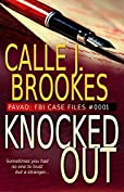 Knocked Out: Case File #0001 (Pavad- FBI Case Files Book 1)