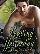 Leaving Yesterday: A Laurel Falls Novel