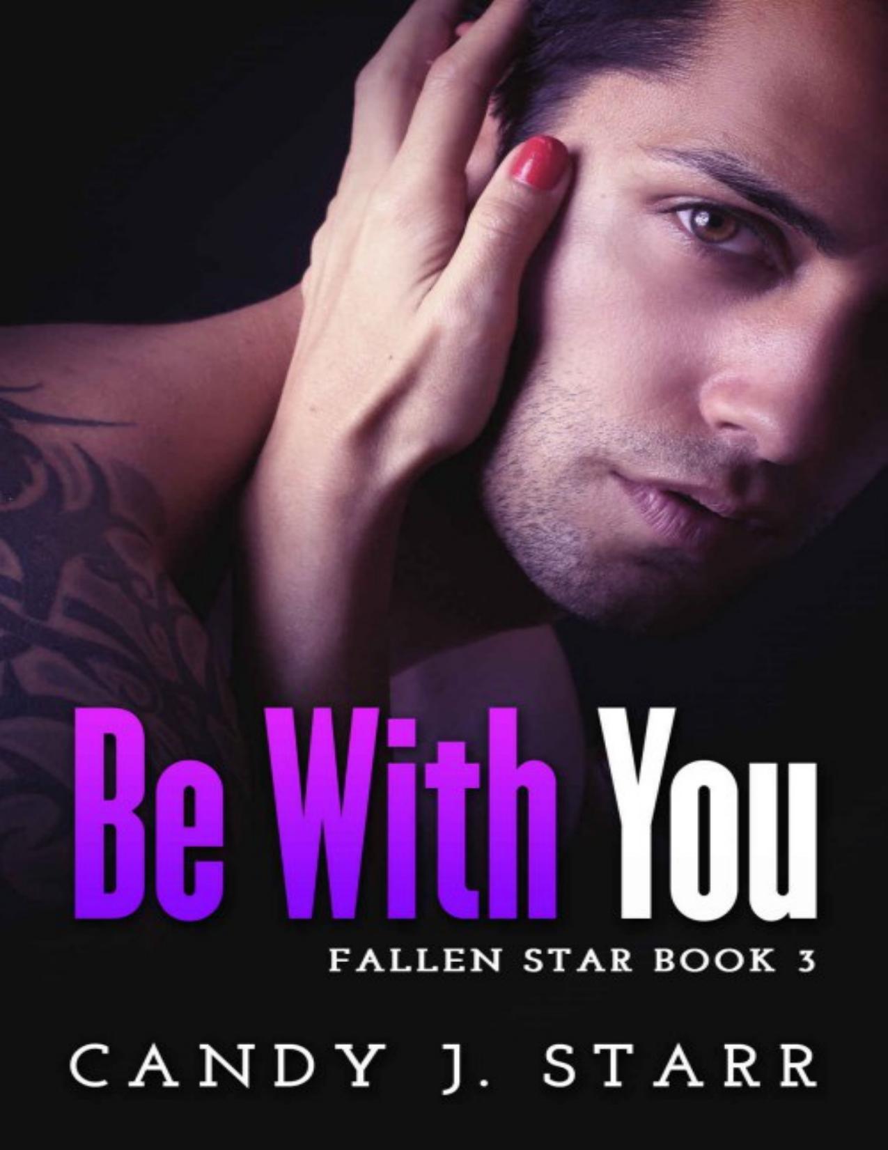 Be With You (Fallen Star Book 3)