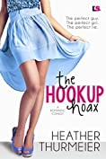 The Hookup Hoax (The Hoax Series Book 2)