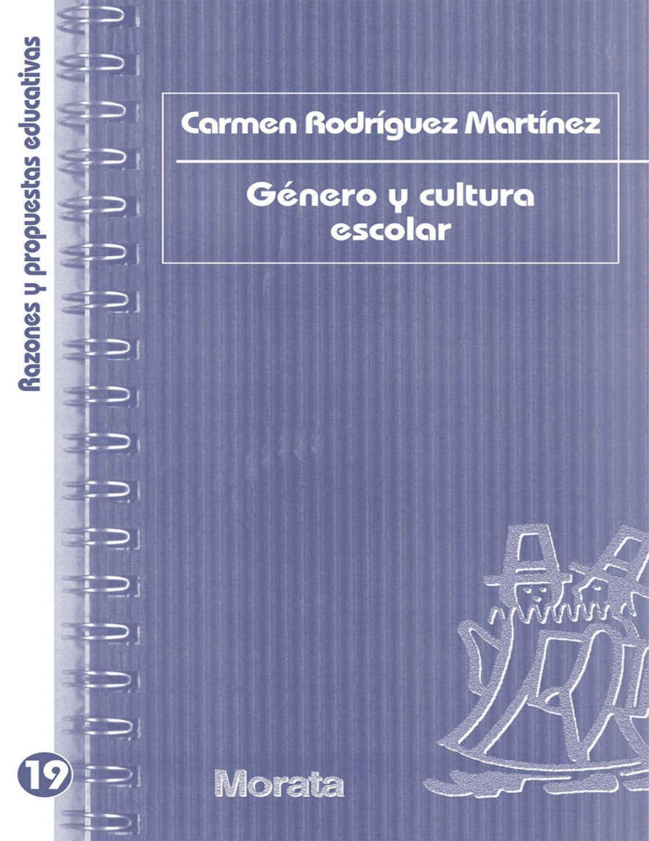 Género y cultura escolar (Razones y propuestas educativas nº 19) (Spanish Edition)