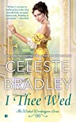 I Thee Wed (The Wicked Worthington Series Book 4)