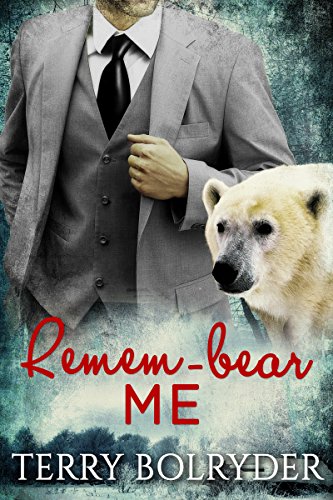 Remem-bear Me (Polar Heat Book 4)