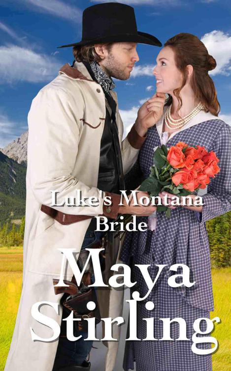 Luke's Montana Bride (Sweet, Clean Western Cowboy Historical Romance)( Brothers of Montana series Book 1)