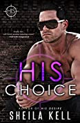 His Choice (HIS Series Book 2)
