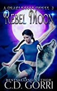 Rebel Moon: A Grazi Kelly Novel: Book 3