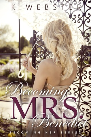 Becoming Mrs. Benedict (Becoming Her Book 3)