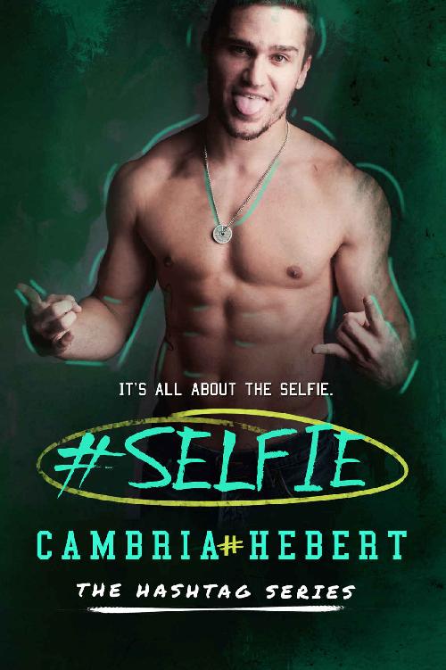 #Selfie (Hashtag Series Book 4)