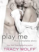 Play Me: The Complete Story: Play Me Wild, Play Me Hot, Play Me Hard, Play Me Real, Play Me Right (Sebastian Caine)