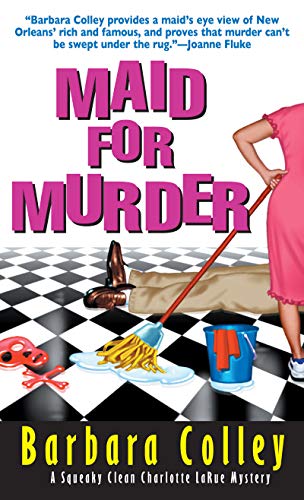 Maid For Murder (A Charlotte LaRue Mystery Book 1)