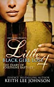 Little Black Girl Lost 4: The Diary of Josephine Baptiste