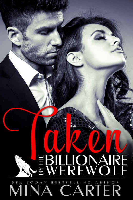 Taken by the Billionaire Werewolf