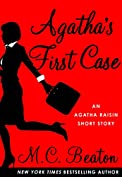 Agatha's First Case: An Agatha Raisin Mystery (Agatha Raisin Mysteries)